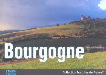 Couverture du livre « Bourgogne » de Alain Doire aux éditions Declics