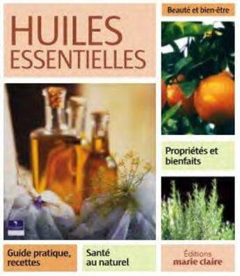 Couverture du livre « Huiles essentielles » de Sylvie Charier aux éditions Marie-claire