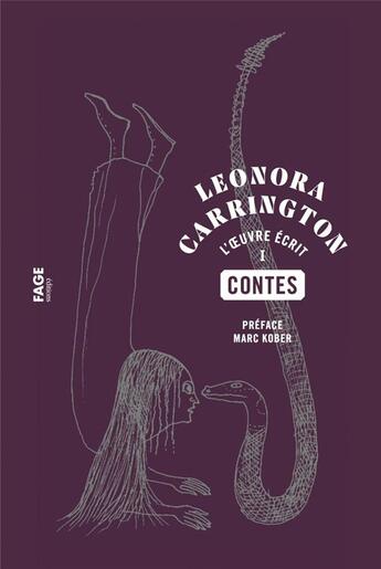 Couverture du livre « Contes, l'oeuvre écrit » de Leonora Carrington aux éditions Fage