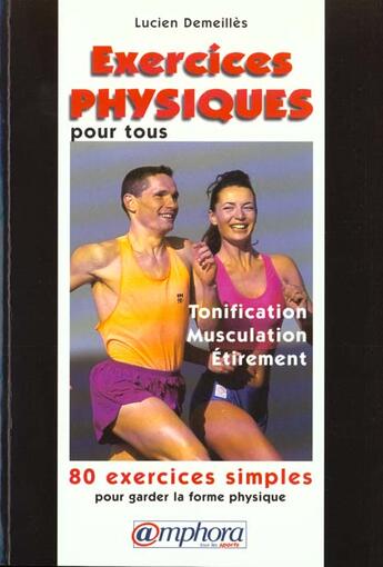 Couverture du livre « Exercices physiques pour tous ; tonification musculation etirement » de Lucien Demeilles aux éditions Amphora