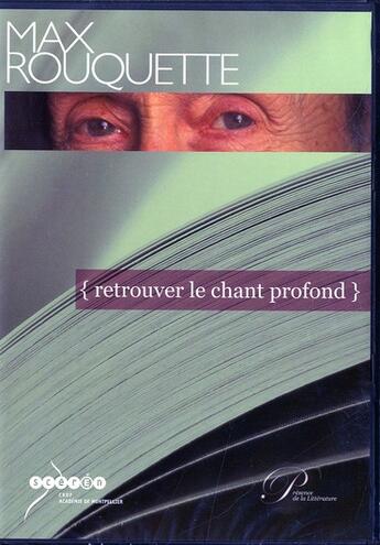 Couverture du livre « Max Rouquette : Retrouver Le Chant Profond » de  aux éditions Crdp De Montpellier