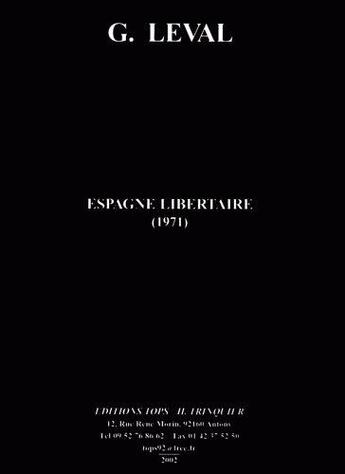 Couverture du livre « Espagne libertaire 1936-1939 (ned) » de Leval Gaston aux éditions Tops