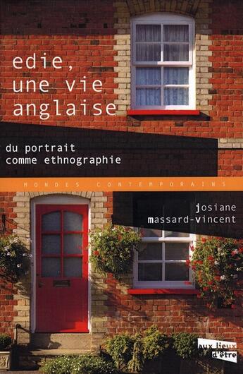 Couverture du livre « Edie, une vie anglaise ; du portrait comme ethnographie » de Josiane Massard-Vincent aux éditions Aux Livres Engages