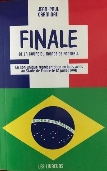 Couverture du livre « La finale » de Jean-Paul Carminati aux éditions Les Livreurs