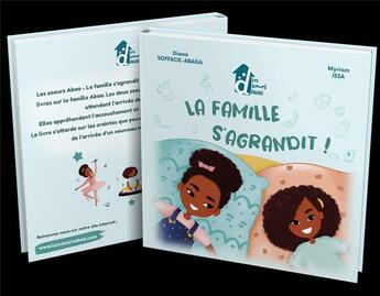 Couverture du livre « La famille s'agrandit ! » de Myriam Issa et Diana Soffack-Abaga aux éditions Abaa