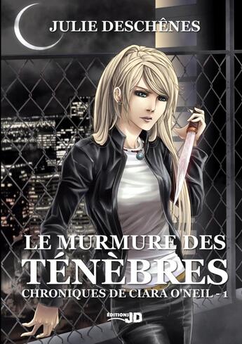 Couverture du livre « Le murmure des tenebres » de Julie Deschenes aux éditions Lulu