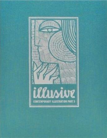 Couverture du livre « Illusive ; contemporary illustration t.3 » de  aux éditions Dgv