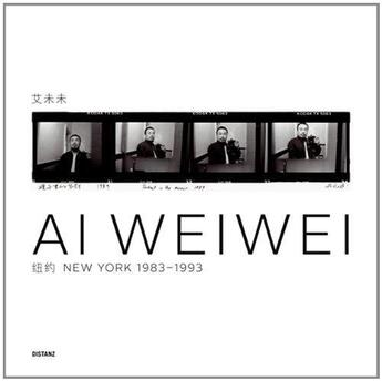 Couverture du livre « Ai Weiwei New York » de Gropius-Bau Martin aux éditions Distanz