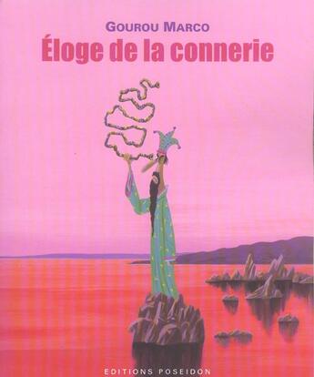 Couverture du livre « Eloge de la connerie » de Gourou aux éditions Poseidon