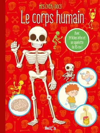 Couverture du livre « Le corps humain ; mes créa-docs » de  aux éditions Le Ballon