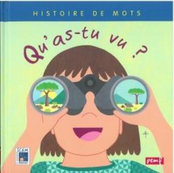 Couverture du livre « Qu'as tu vu? » de  aux éditions Pemf