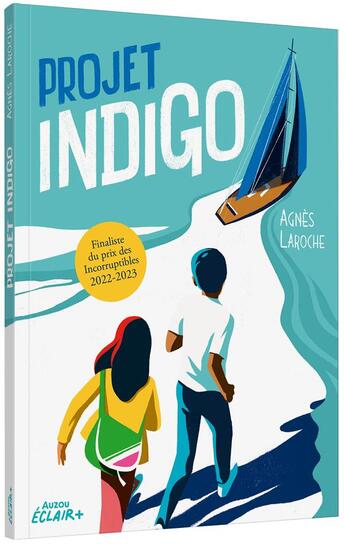 Couverture du livre « Projet indigo » de Agnes Laroche et Sebastien Pelon aux éditions Auzou