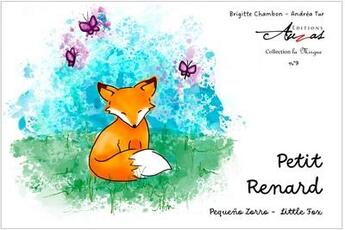 Couverture du livre « Petit renard - pequeno zorro - little fox » de Chambon/Tur aux éditions Editions Auzas