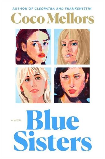 Couverture du livre « BLUE SISTERS » de Coco Mellors aux éditions Random House Us