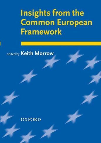 Couverture du livre « Insights from the common european framework » de  aux éditions Oxford Up Elt