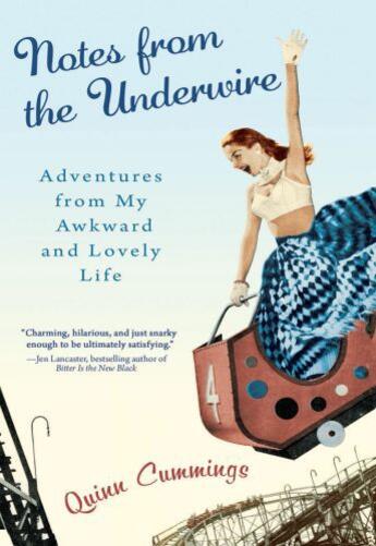 Couverture du livre « Notes from the Underwire » de Cummings Quinn aux éditions Hyperion