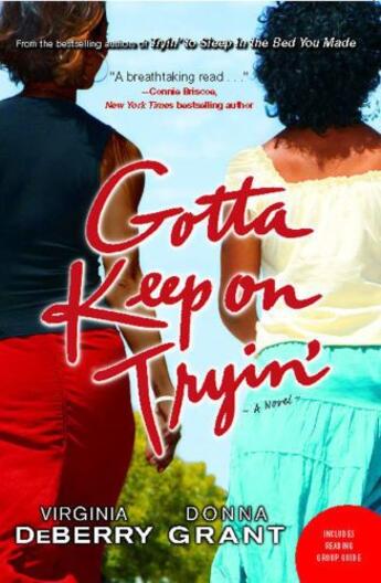 Couverture du livre « Gotta Keep on Tryin' » de Grant Donna aux éditions Touchstone