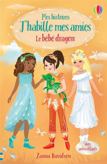 Couverture du livre « Le bebe dragon - mes histoires j'habille mes amies n4 » de Davidson/Wood/Miller aux éditions Usborne