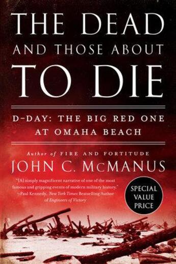 Couverture du livre « The dead and those about to die » de Mcmanus John C. aux éditions Random House Us