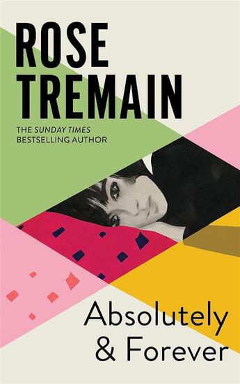 Couverture du livre « ABSOLUTELY AND FOREVER » de Rose Tremain aux éditions Random House Uk