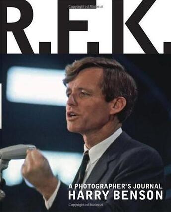 Couverture du livre « Harry benson rfk » de Harry Benson aux éditions Powerhouse