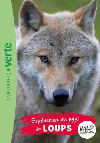 Couverture du livre « The wild immersion t.5 ; expédition au pays des loups » de  aux éditions Hachette Jeunesse