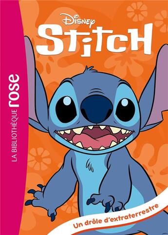 Couverture du livre « Stitch Tome 1 : Un drôle d'extraterrestre » de Disney aux éditions Hachette Jeunesse