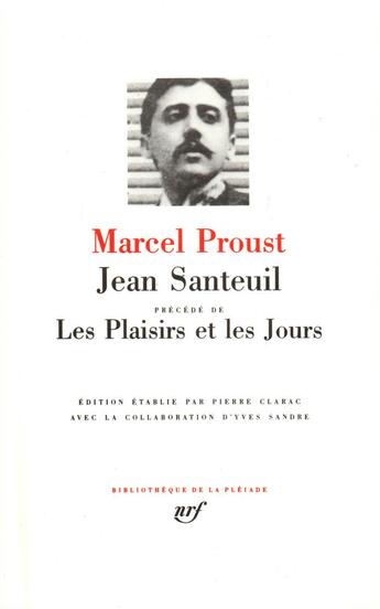 Couverture du livre « Jean Santeuil ; les plaisirs et les jours » de Marcel Proust aux éditions Gallimard