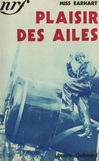 Couverture du livre « Plaisirs des ailes » de Earhardt Amelia aux éditions Gallimard