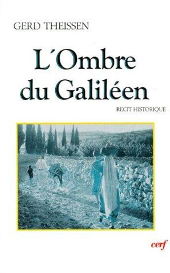 Couverture du livre « L'ombre du galiléen » de Theissen G aux éditions Cerf