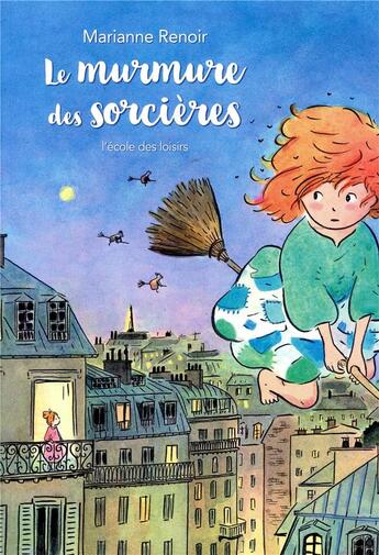 Couverture du livre « Le murmure des sorcières » de Marianne Renoir aux éditions Ecole Des Loisirs