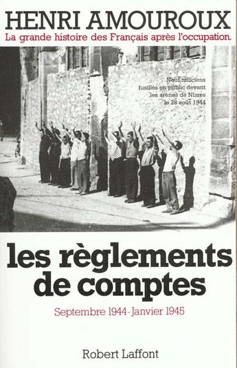 Couverture du livre « Les reglements de comptes - tome 9 - vol09 » de Henri Amouroux aux éditions Robert Laffont