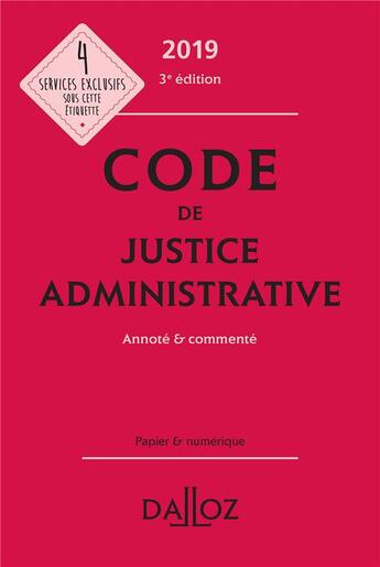 Couverture du livre « Code de justice administrative annoté et commenté (édition 2019) (3e édition) » de  aux éditions Dalloz