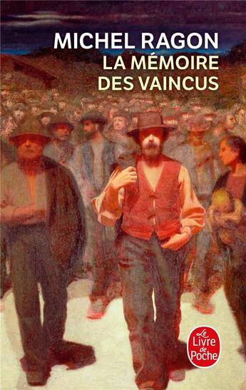 Couverture du livre « La Mémoire des vaincus » de Michel Ragon aux éditions Le Livre De Poche