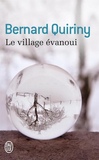 Couverture du livre « Le village évanoui » de Bernard Quiriny aux éditions J'ai Lu