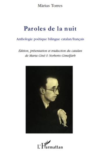 Couverture du livre « Paroles de la nuit ; anthologie poétique » de Marius Torres aux éditions L'harmattan