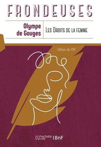 Couverture du livre « Les droits de la femme. A la Reine » de Olympe De Gouges aux éditions Hachette Bnf