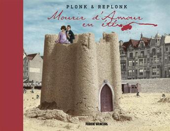 Couverture du livre « Mourir d'amour en été » de Plonk Et Replonk aux éditions Fluide Glacial