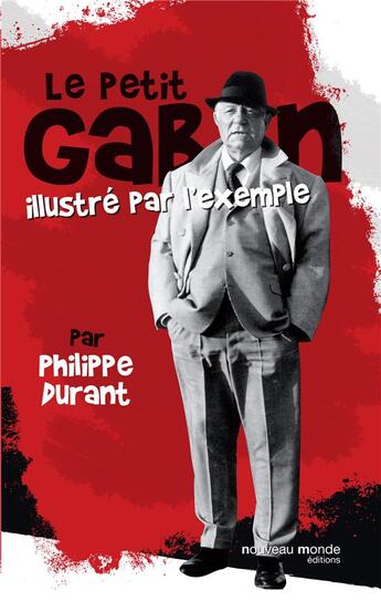 Couverture du livre « Le petit Gabin illustré par l'exemple » de Philippe Durant aux éditions Nouveau Monde