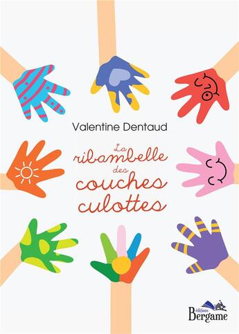 Couverture du livre « La ribambelle des couches-culottes » de Valentine Dentaud aux éditions Bergame