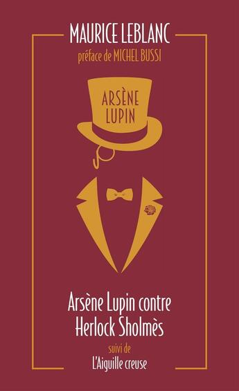 Couverture du livre « Arsène Lupin contre Herlock Sholmes ; l'aiguille creuse » de Maurice Leblanc aux éditions Archipoche