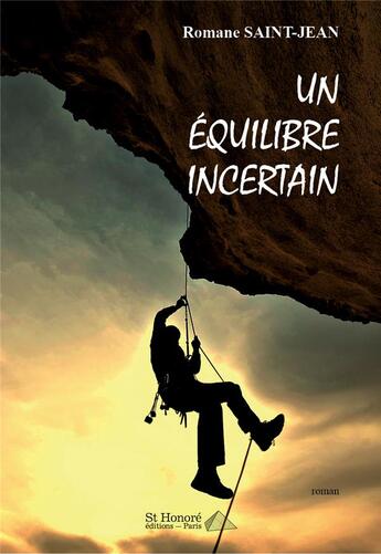 Couverture du livre « Un equilibre incertain » de Romane Saint-Jean aux éditions Saint Honore Editions