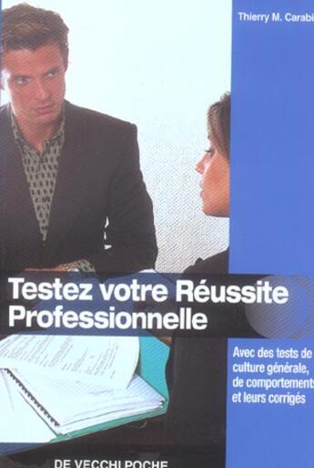 Couverture du livre « Testez votre reussite professionnelle poche » de Carabin aux éditions De Vecchi