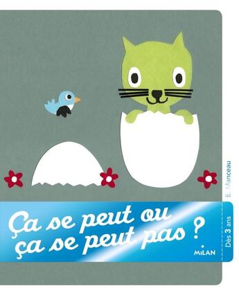 Couverture du livre « Ça se peut ou ça se peut pas ? » de Edouard Manceau aux éditions Milan