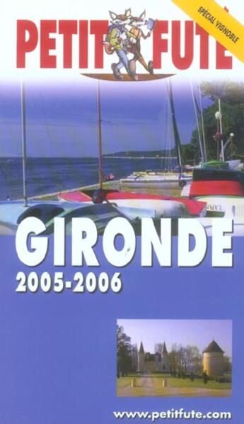 Couverture du livre « GIRONDE (édition 2005/2006) » de Collectif Petit Fute aux éditions Le Petit Fute