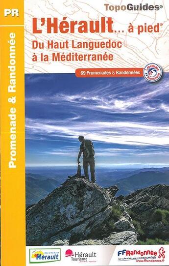 Couverture du livre « L'Hérault... à pied ; du Haut Languedoc à la Méditerranée (édition 2017) » de  aux éditions Ffrp