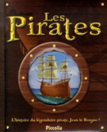 Couverture du livre « Contes et légendes ; les pirates » de Piccolia aux éditions Piccolia