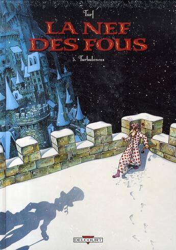 Couverture du livre « La nef des fous : Tome 1 à Tome 3 » de Turf aux éditions Delcourt