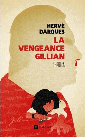 Couverture du livre « La vengeance gillian » de Herve Darques aux éditions Ramsay