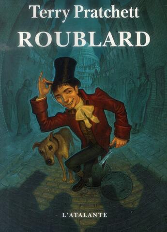 Couverture du livre « Roublard » de Terry Pratchett aux éditions L'atalante